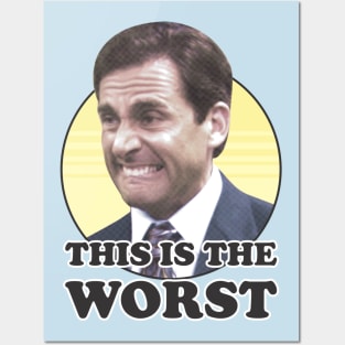 This Is The Worst Posters and Art